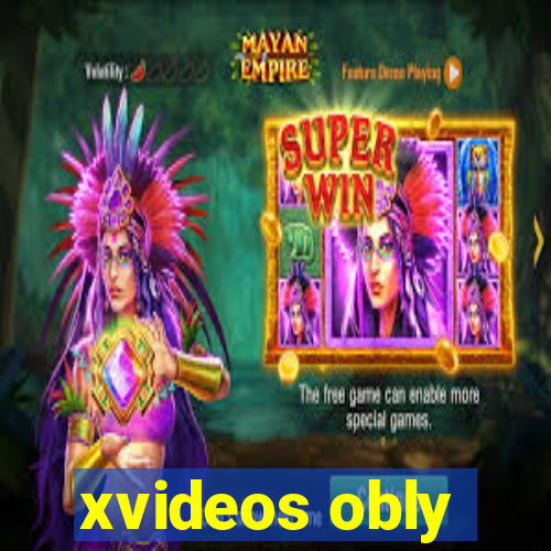 xvideos obly